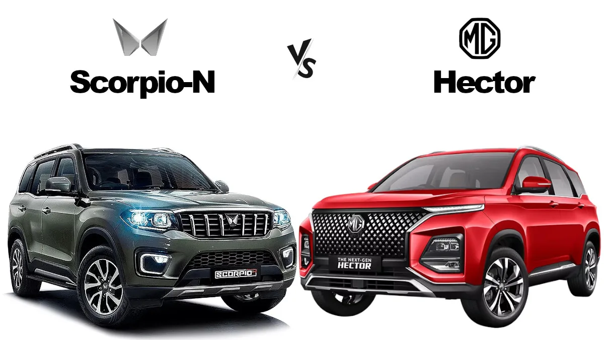 Mahindra Scorpio-N vs MG Hector