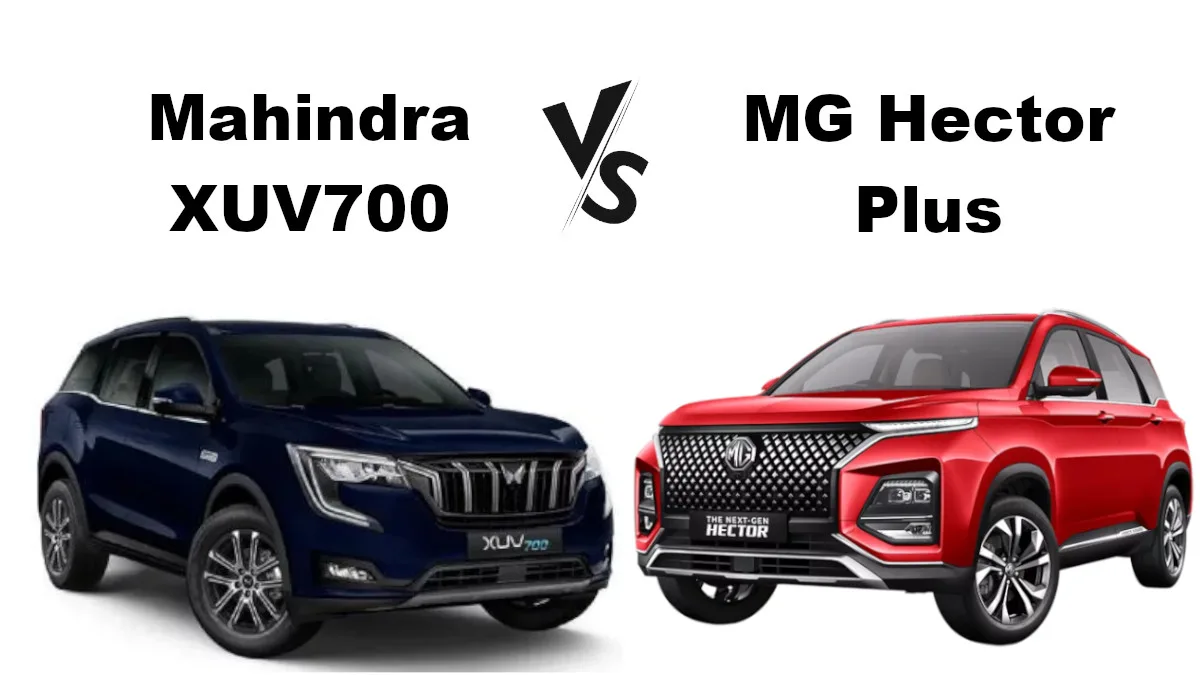 Mahindra XUV700 2024 vs MG Hector Plus: A Detailed Comparison Guide