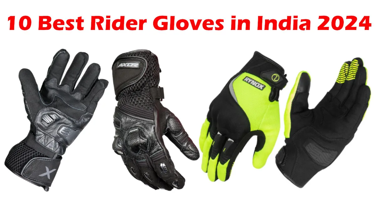 Top 10 Motorcycle Riding Gloves in India